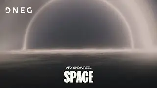 Space VFX Showreel | DNEG