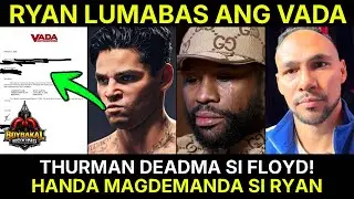 Ryan Garcia VADA Test Lumabas Na, Handa Magdemanda Si Ryan | Thurman WALA Pakialam Kay Mayweather