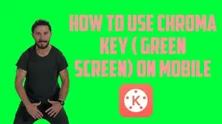 Green Screen Effect (Chroma Key)|KineMaster Tutorial