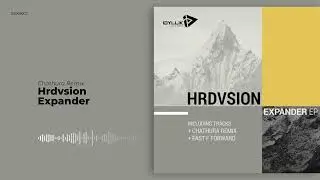 Hrdvsion - Expander (Chathura Remix)