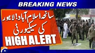 Islamabad Incident Sparks Heightened Security Measures in Lahore | Geo News