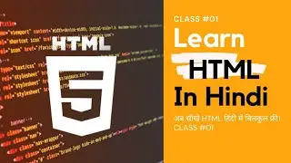 HTML Tutorial For beginners In Hindi Urdu | Learn HTML In Hindi/Urdu