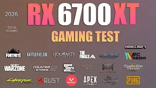 RX 6700 XT : Test in 19 Games In 2026 - RX 6700 XT Gaming
