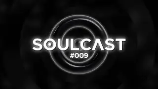 SOULCAST #009