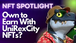 NFT SPOTLIGHT: UNIREXCITY