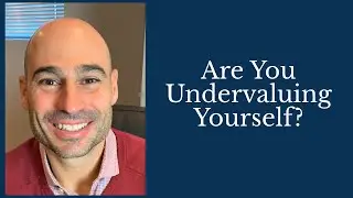 Are You Undervaluing Yourself? | STOP Imposter Syndrome