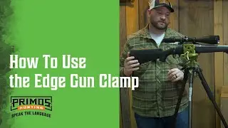 How To Use the Edge Gun Clamp