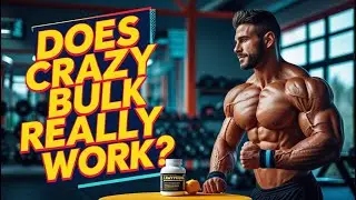 Crazy Bulk Results: Does It Really Work for Muscle Gains?