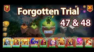 BEATING FORGOTTEN TRIAL 47 & 48 |:| THESE HEROES WORKED FOR ME |:| CASTLE CLASH