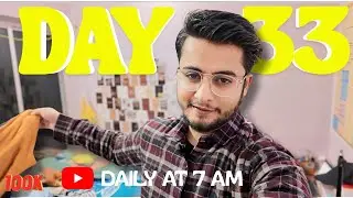 DAY - (33/♾️) | 9-5 JOB + EXAMS | THE 1% REALITY CHECK 