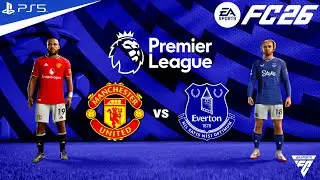 FC 26 - Manchester united vs Everton ft. Sesko, Cunha, Mbeumo Premier League Match | PS5&trade; 4K HDR