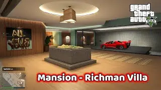 Mansion - Richman Villa - GTA Online