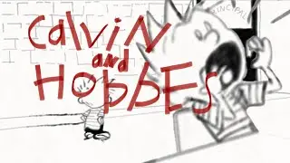 Calvin and Hobbes - Animation Series Episode 3 - Yah, Yah, Kill the Messenger