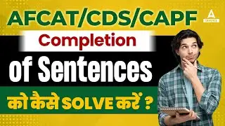 Completion of Sentence Most Important Questions 🔥🔥 for AFCAT/ CDS /CAPF 2023