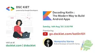 Decoding Kotlin :The Modern Way to Build Android Apps