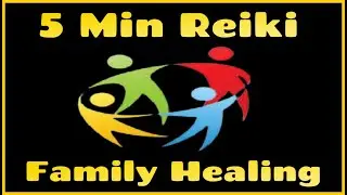 Karuna Ki Reiki l Family Healing l 5 Minute Sessions l Healing Hands Series