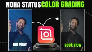 Noha Status Color grading | Step by Step Tutorial 
