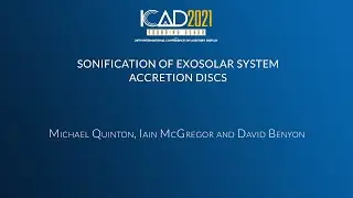 Sonification of Exosolar System Accretion Discs - ICAD 2021