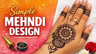 ✨ Latest Small Mehendi Design 2026 | Easy Mehndi for Hands
