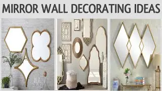 Latest Wall Mirror Decorating Ideas 2022| Modern Living Room Wall Mirror Design Ideas