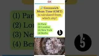 Greenwich Mean Time (GMT) is calculated from which city?