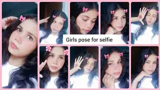 Girls pose for selfie|single photo pose for girl selfie#snapchat​ #youtube​ #youtubevideo​#viral#bts