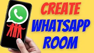 How To Create A Room In WhatsApp