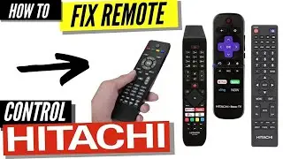How To Fix a Hitachi Remote Control That's Not Working