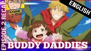 Buddy Daddies Episode 2 Recap | Like Spy x Family | @dailyrecapanime