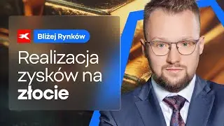 Realizacja zysków na złocie | Bliżej Rynków, 30.01.2026