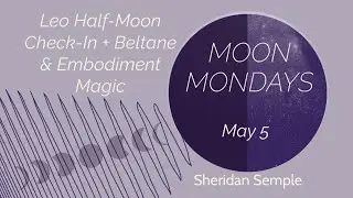 🌕 Moon Mondays: Solar Beltane, Embodiment, and the Magic of Midpoints