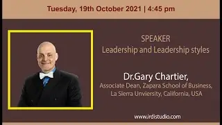 Speaker - Leadership & Leadership styles | Dr. Gary Chartier | Revisiting Education 2021