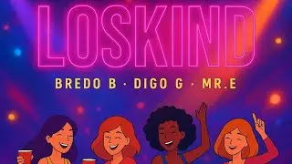 Bredo B, MR.E & DIGO G - LOSKIND (Official Audio)