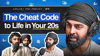 PRODUCTIVITY CHEAT CODES | Never Heard | Pod #73 | Panjabi Pod 2025