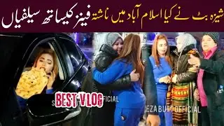 Sheeza butt latest Vlog in Islamabad and Rawalpindi restaurant