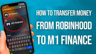 Как перевести деньги с Robinhood на M1 Finance: краткое руководство!
