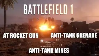 Battlefield 1 - AT rocket gun - Anti-tank grenades and Anti-tank mines