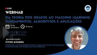 Da Teoria dos Grafos ao Machine Learning: Fundamentos, Algoritmos e Aplica&ccedil;&otilde;es