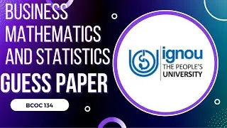 bcoc-134/guess paper/business mathematics and statistics