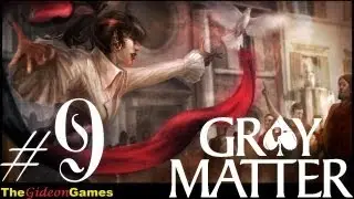 Quest: Прохождение Gray Matter - Часть 9: Доктор Стайлс