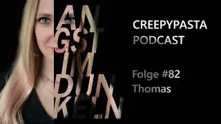 #82 Thomas | Creepypasta