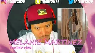 MELANIE MARTINEZ - PACIFY HER *HE REACTS*