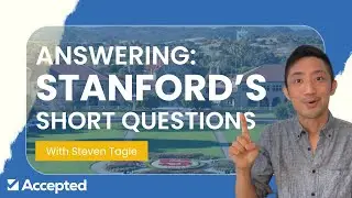 How to Answer Stanford's Short Questions | College Admissions