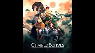 Chained Echoes Demo (PC)(English)  16-bit RPG