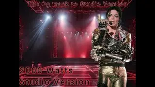 Michael Jackson - Live 2000 Watts Studio Version