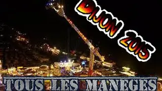 Fête foraine Dijon 2015 🔶 Tous les manèges à sensation !