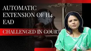 Can The Court Stop The Government from Ending the Auto-Extension of the H4 EAD? | Ask Your Attorney