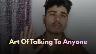Master #Communication Without Fear | Art of #Talking to Anyone 