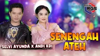 Selvi Ayunda feat. Andi KDI - Senengah Ateh (Official Live Music) | New RGS | Lagu Madura Viral