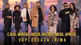 Costel Biju ✘ Morena ✘ Adler ✘ Nazim ✘ Cristi Mega ✘ ApriliaLary - Explodeaza inima | Official Video